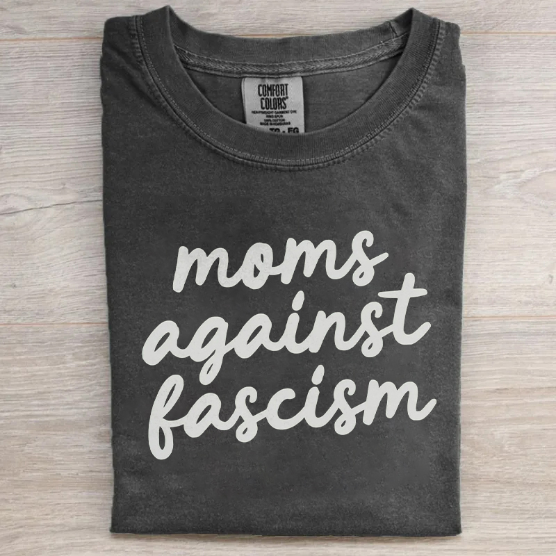 Moms Against Fascists T-shirt
