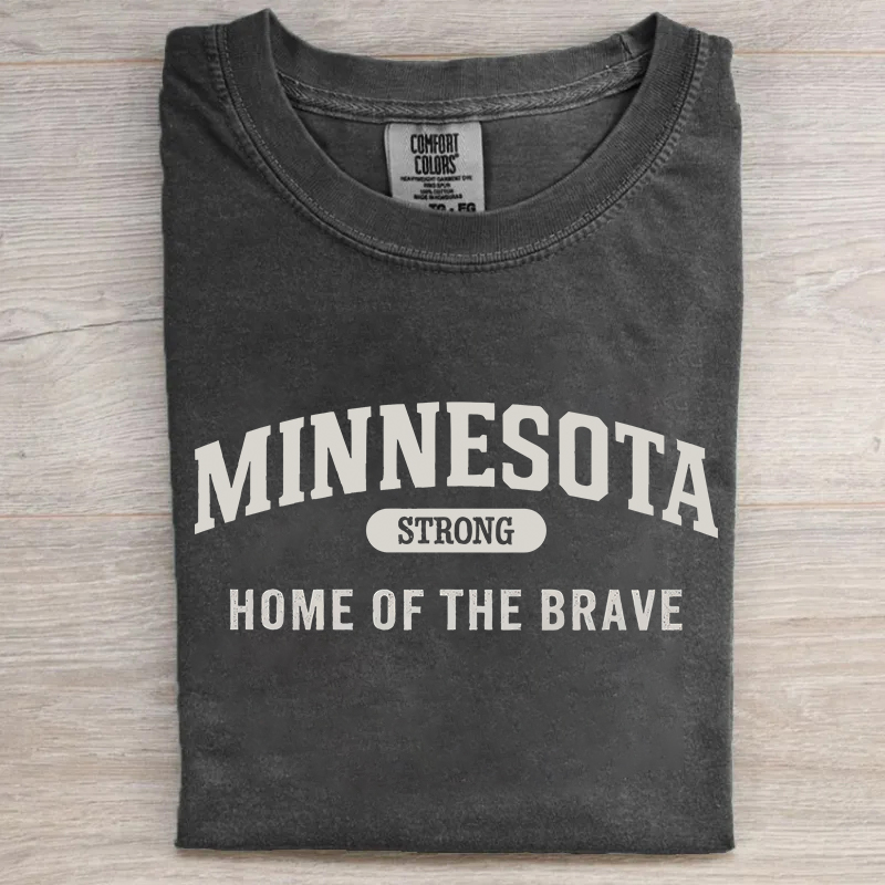 Minnesota Strong Home Of The Brave T-shirt