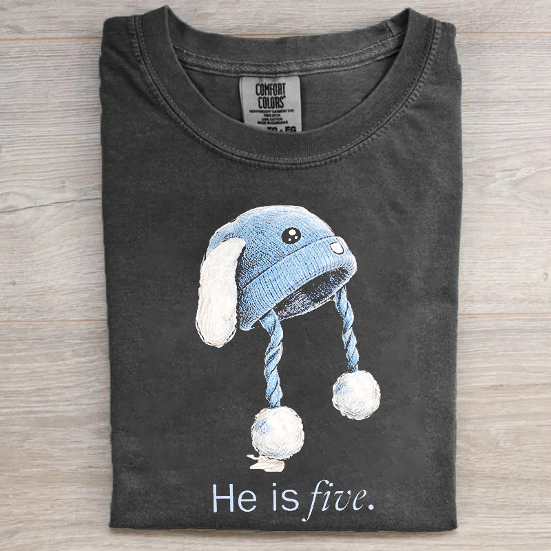 He Is Five T-shirt