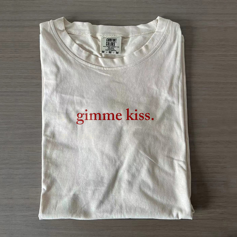 Gimme Kiss T-shirt