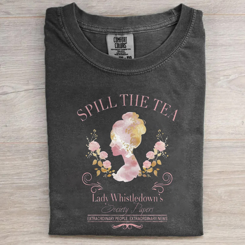 Spill The Tea Lady Whistledown's T-shirt