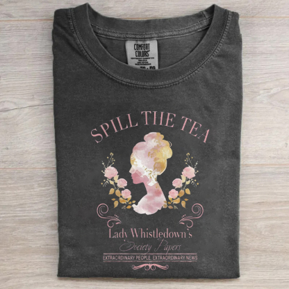 Spill The Tea Lady Whistledown's T-shirt