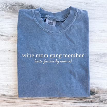 Wine Mom Gang Member T-shirt