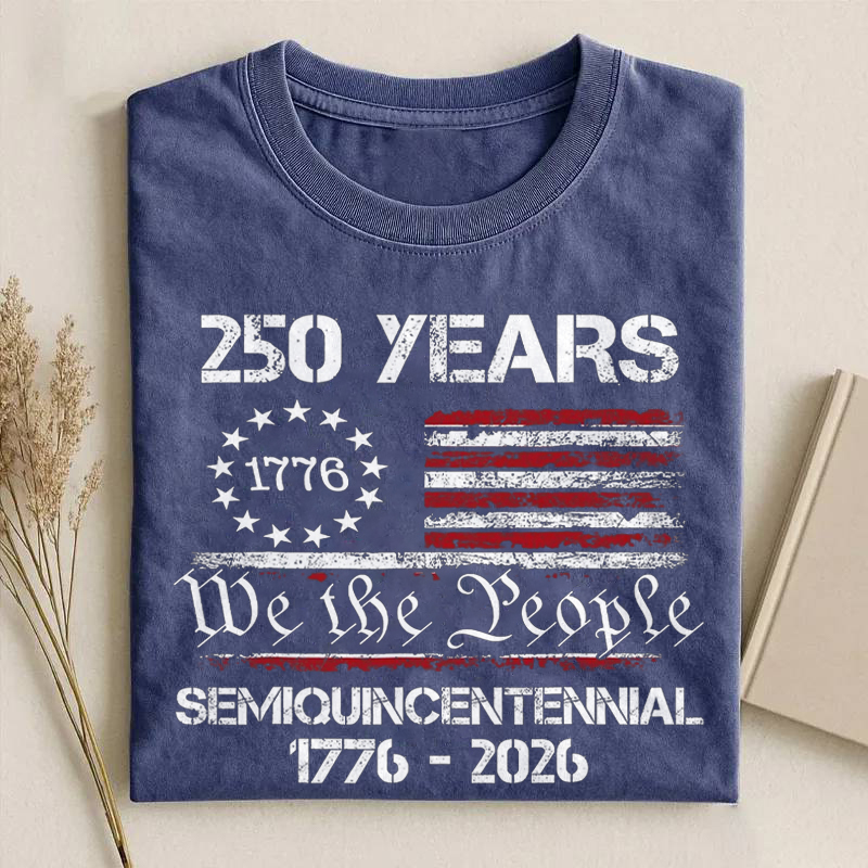 250 Years Me The People T-shirt