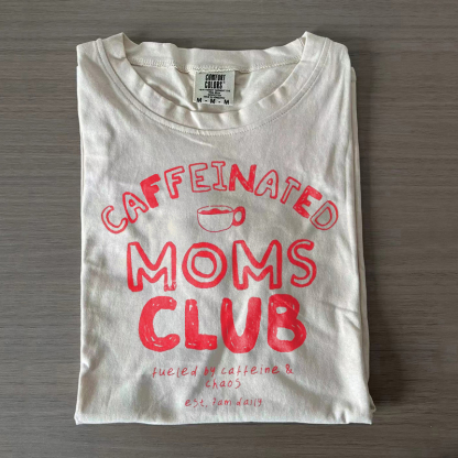 Caffeinated Moms Club T-shirt