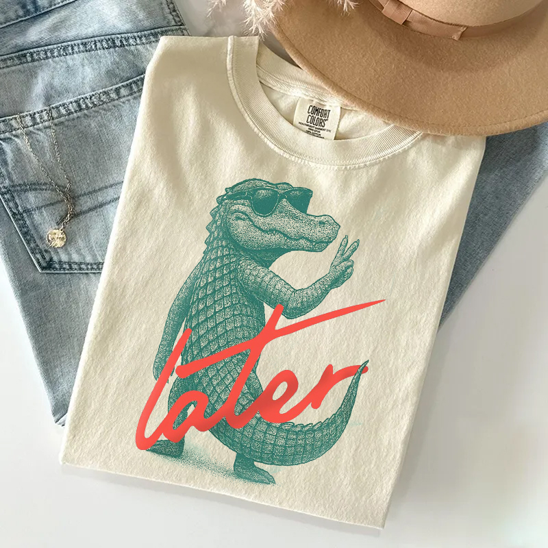 Later Gator T-shirt