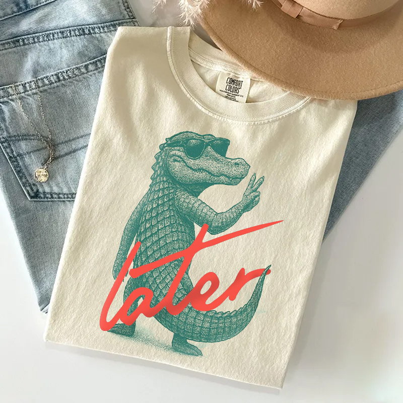 Later Gator T-shirt