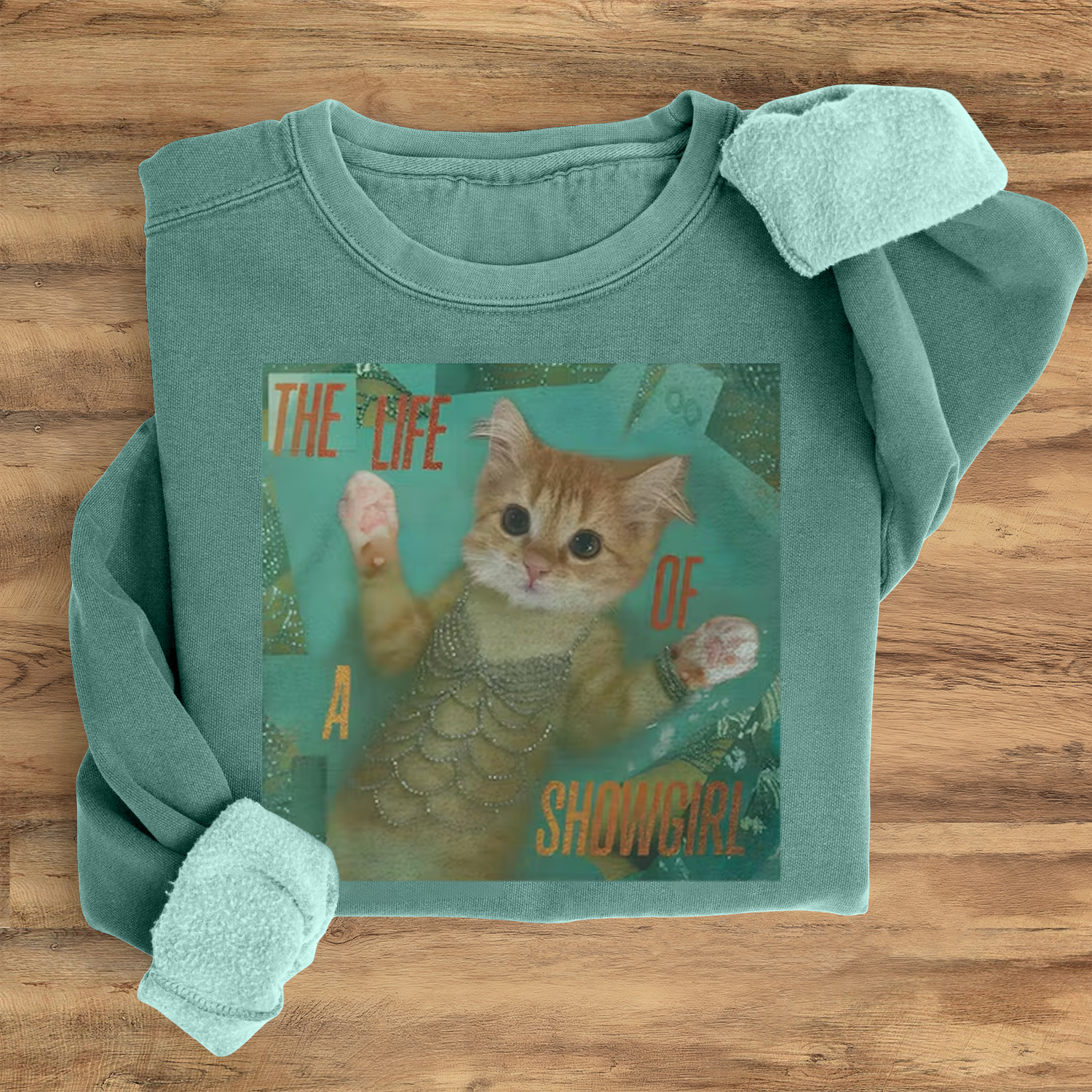 Kitty The Life Of A Showgirl Sweatshirt