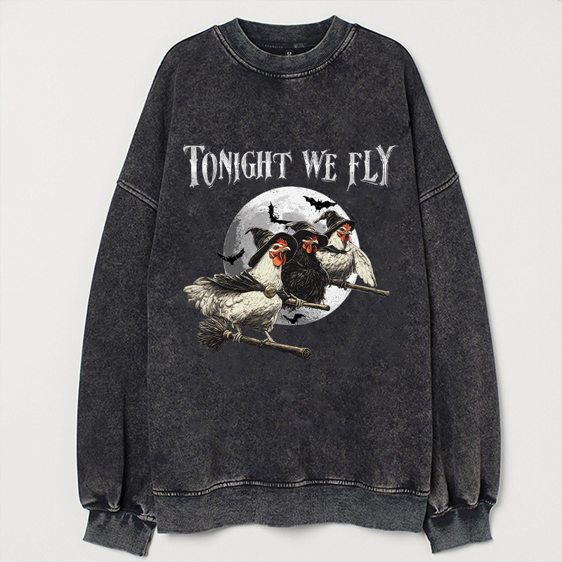 Tonight We Fly Halloween Chicken Sweatshirt