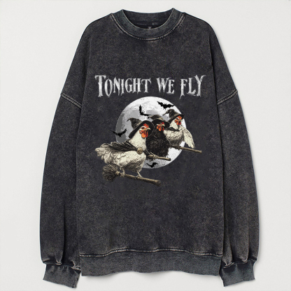 Tonight We Fly Halloween Chicken Sweatshirt
