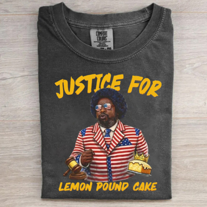 Justice For Lemon Pound Cake T-shirt
