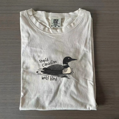 Stupid Canadian Wolf Bird Funny Williams & Storrie Hockey T-shirt