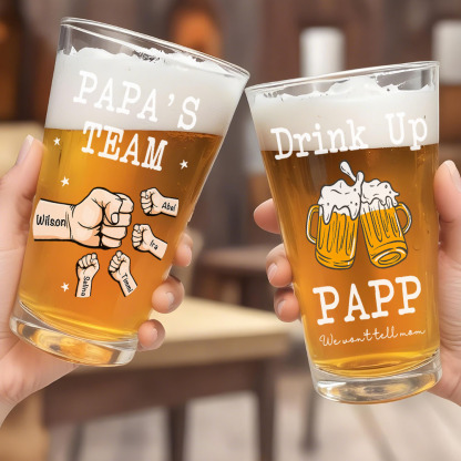 Personalized Beer Glass Drink Up Dad, We Won't Tell Mom Fist Beer Glass Gift for Dad Grandpa