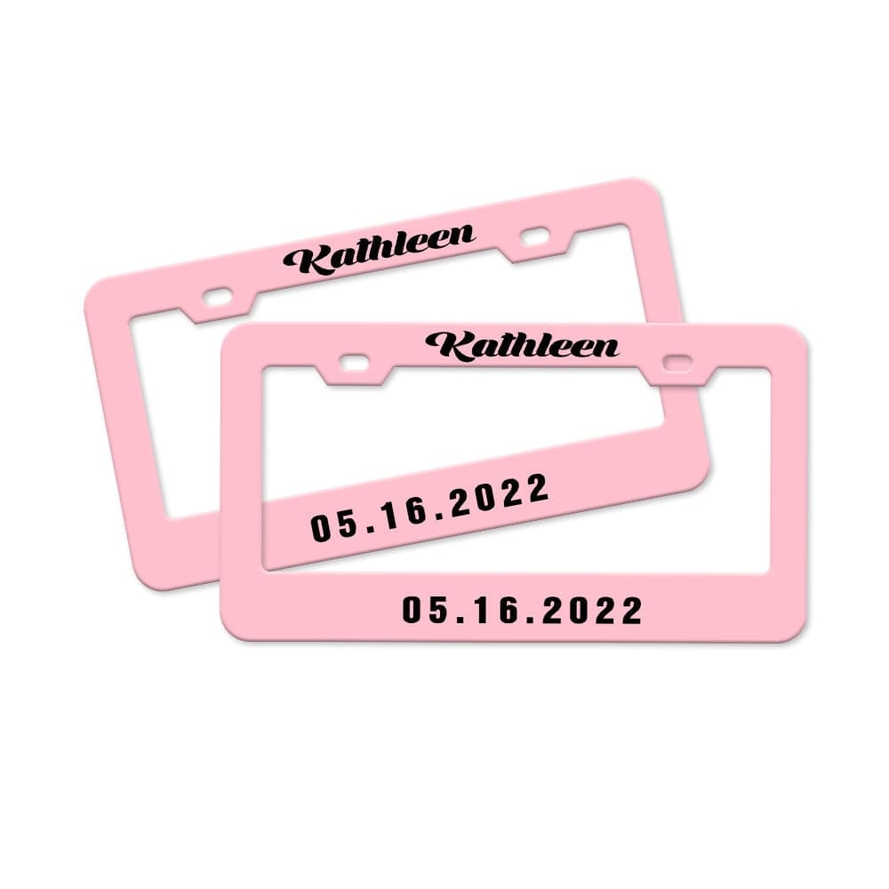 Pair of Universal Custom License Plate Frames Custom Name and Date License Plate Frames