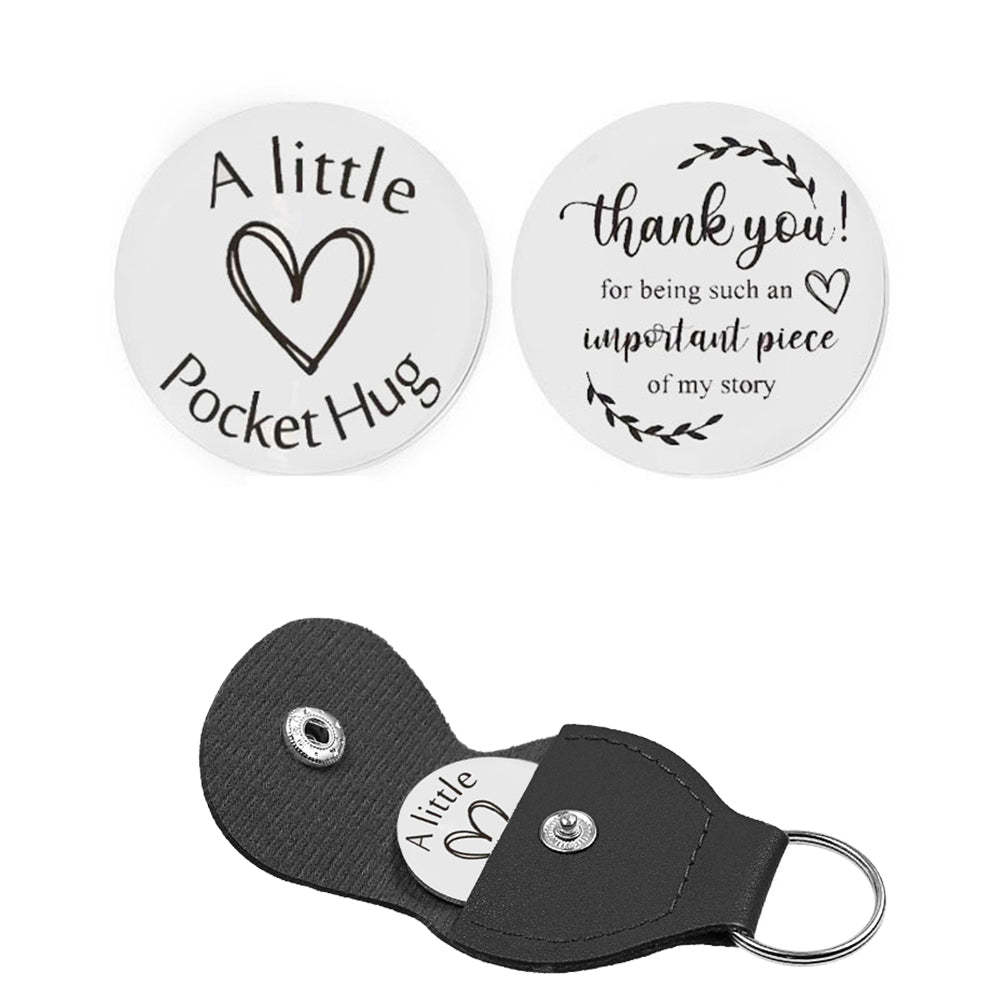 Pocket Hug Token with Leather Keychain Gifts for Friend Son Daughter Brother Sister