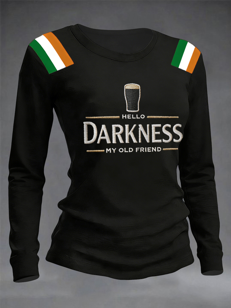 Women's Hello Darkness My Old Friend Round neck long sleeve T-shirt