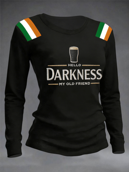 Women's Hello Darkness My Old Friend Round neck long sleeve T-shirt