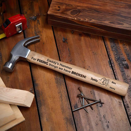 Daddy's Hammer For Fixing Things We Broke - Personalized Wooden Hammer