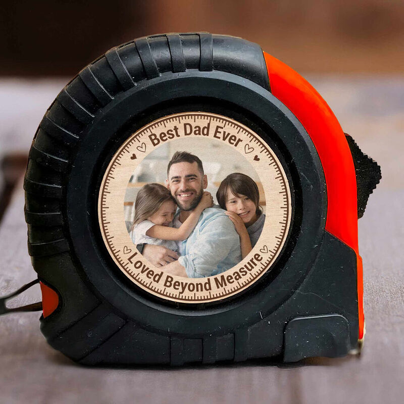 Best Dad Ever Personalized Tape Measure with Photo Added for Dad