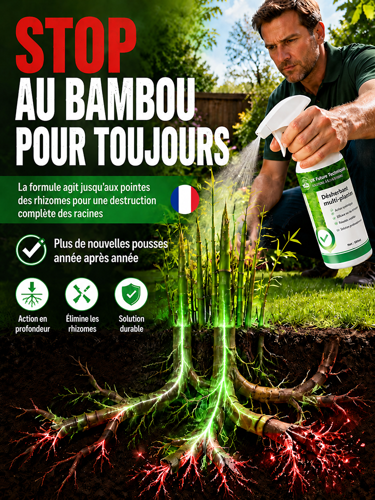 💯✅La pointe de la recherche scientifique française:  Éliminez les mauvaises herbes tenaces et le bambou avec une seule pulvérisation ! 100 % sûr pour toute la famille, sans glyphosate !
