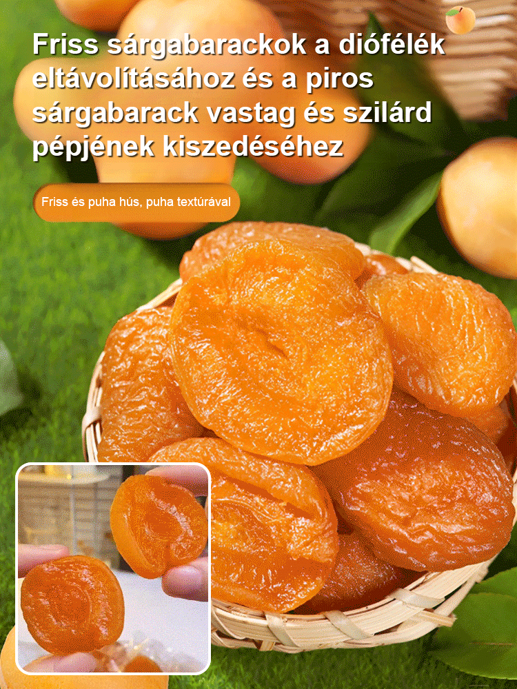 【Édes és puha】Hozzáadott anyagoktól mentes, mag nélküli szárított sárgabarack