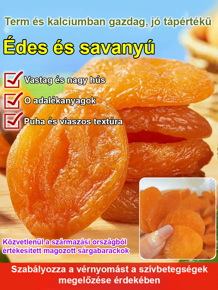 【Édes és puha】Hozzáadott anyagoktól mentes, mag nélküli szárított sárgabarack