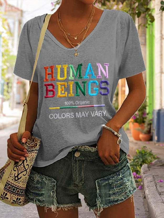 V-neck Human Beings 100% Organic Colors May Vary Human Rights Equality Pride Print T-shirt