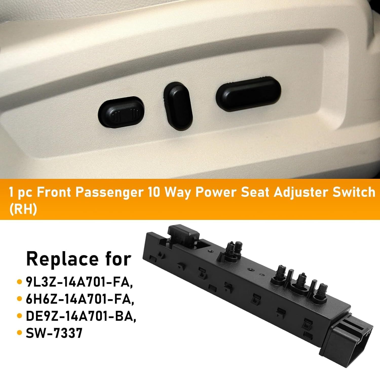 Right Passenger 10-Way Seat Adjust Switch for Ford. Lincoln. Mercury (2006-2019) - Replaces 9L3Z-14A701FA. 6H6Z-14A701FA. SW7337| YDSSTORE-autoydsstore