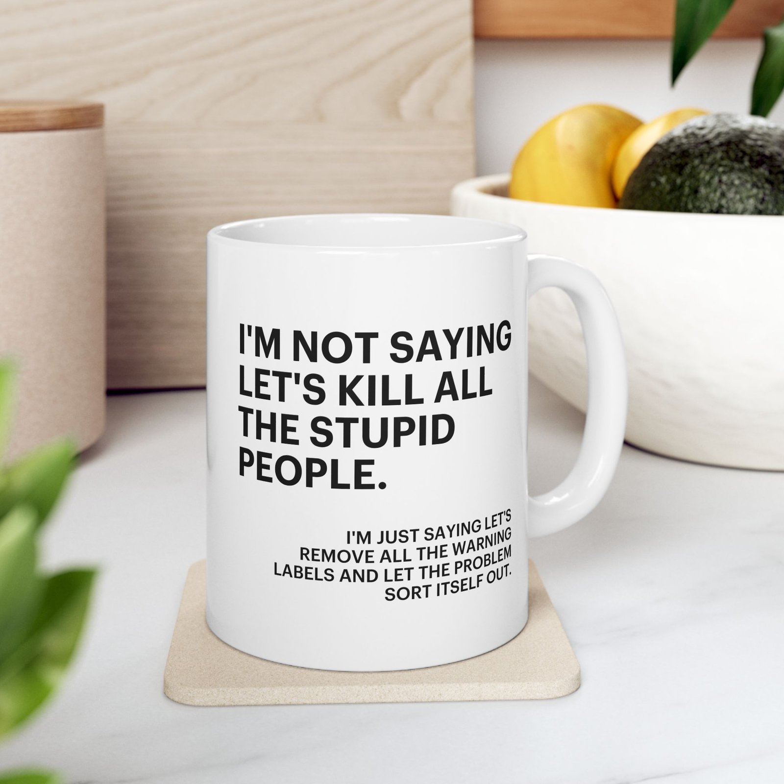 Last Day Clearance Sale 49% OFF🔥I’m Not Saying Let’s Kill All the Stupid People Mug