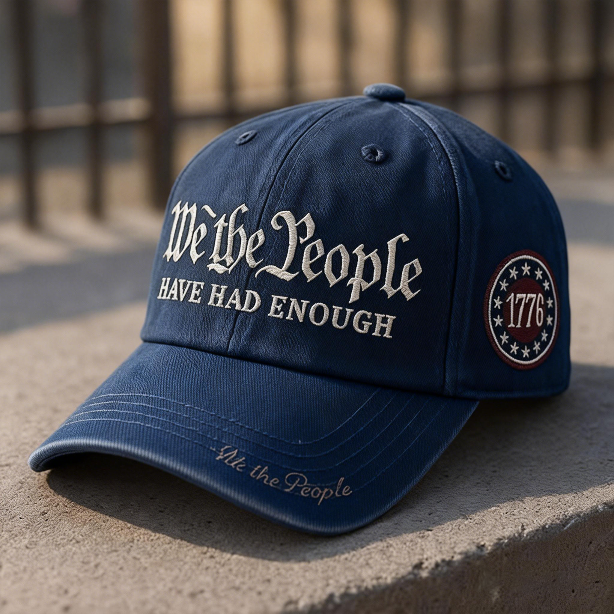🎉Last Day 49% OFF -We the People Have Had Enough Cap-Buy 2 Free shipping