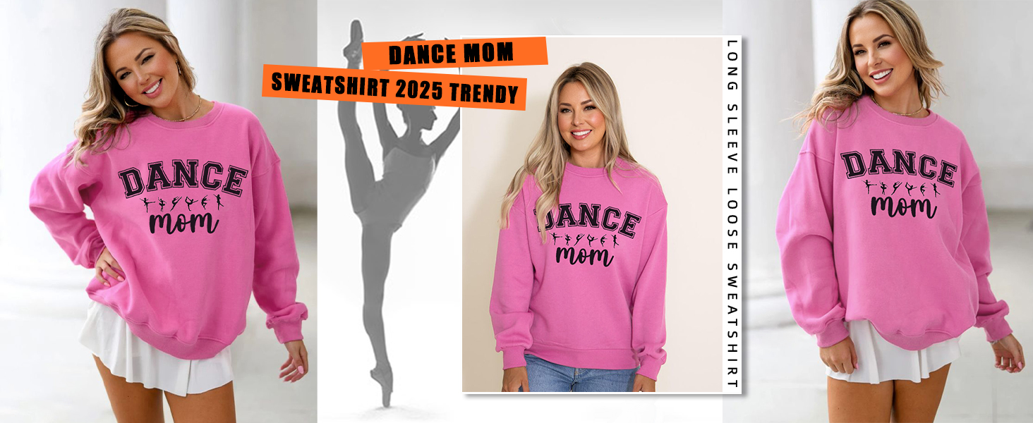 dance mom sweatshirt
