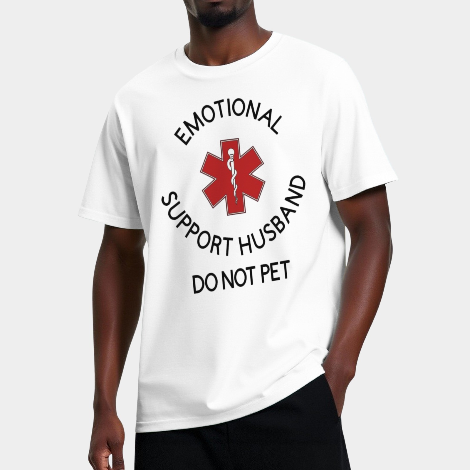 "Emotional Support Husband - Do Not Pet" Graphic T - Shirt | Humorous, Breathable Couple Tee - White