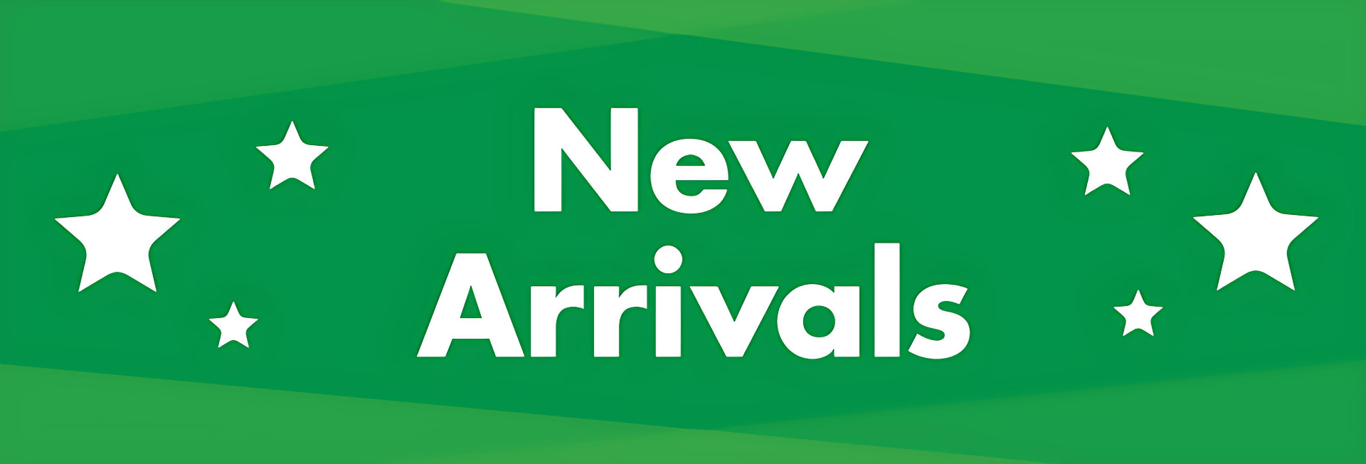 New Arrivals