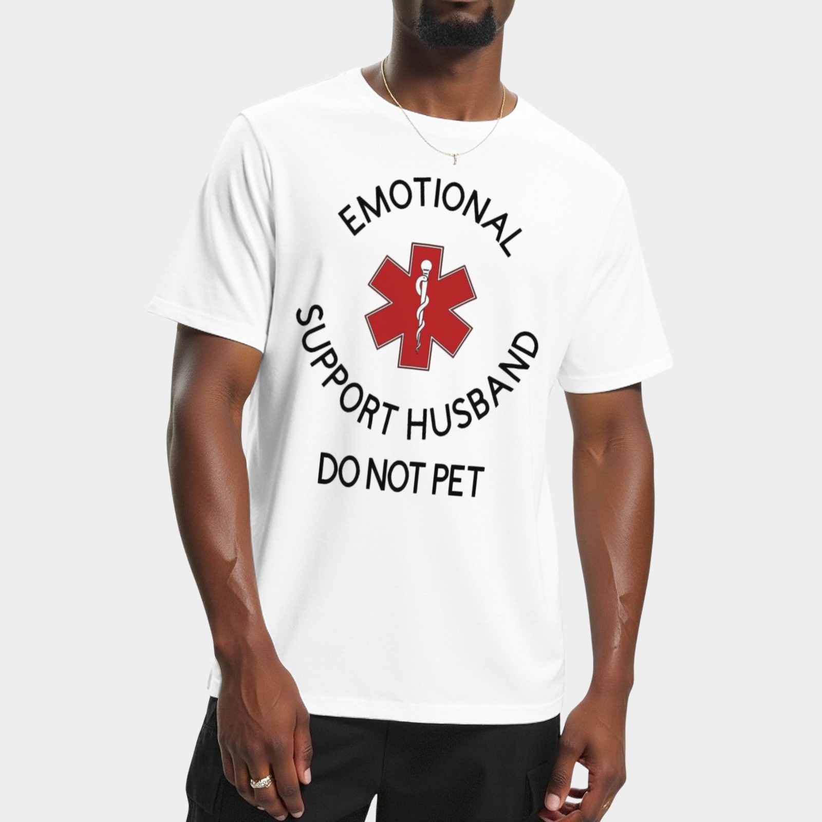 "Emotional Support Husband - Do Not Pet" Graphic T - Shirt | Humorous, Breathable Couple Tee - White