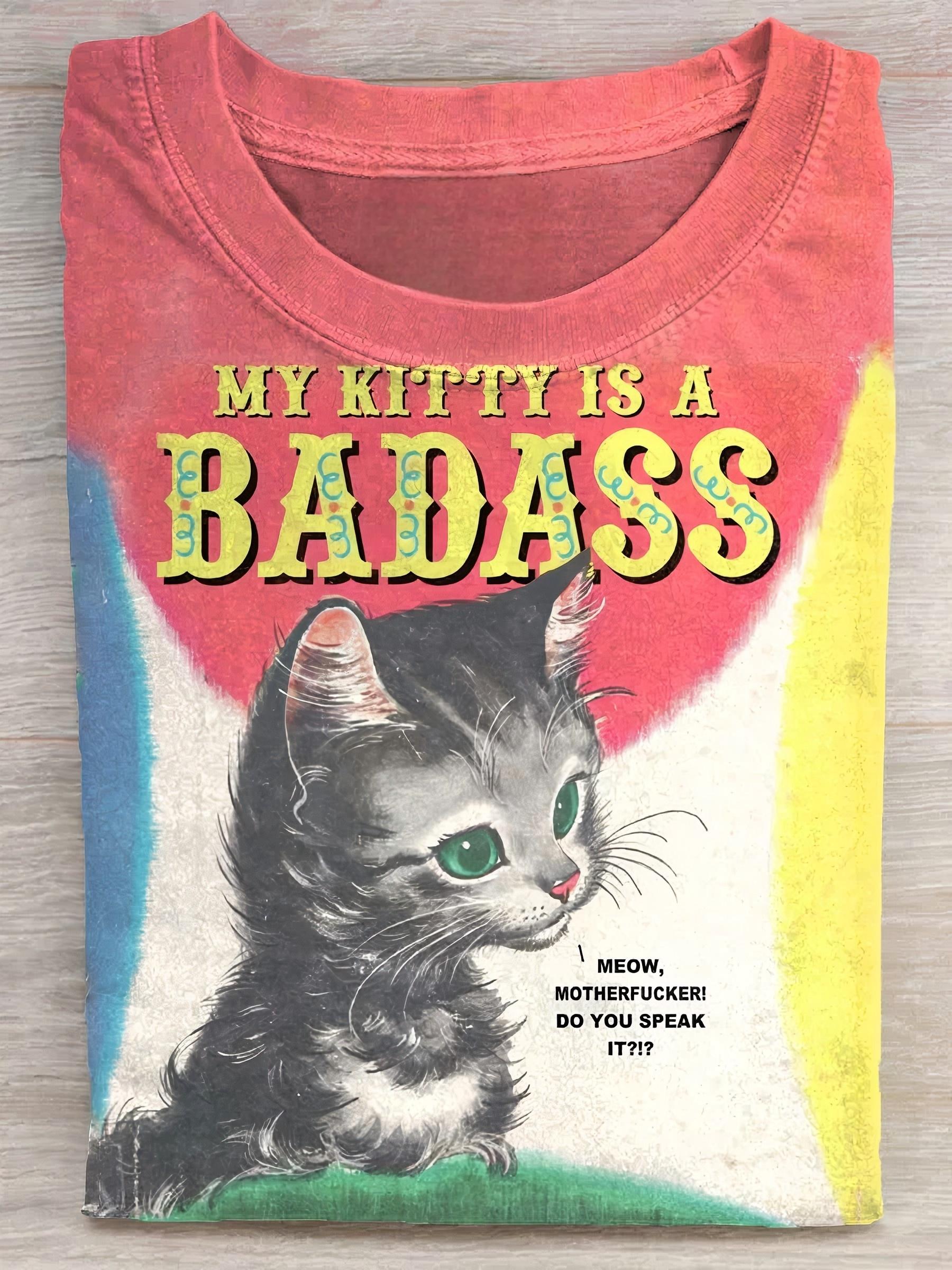 My Kitty Is A Badass Art Print Casual Short Sleeve T-shirt
