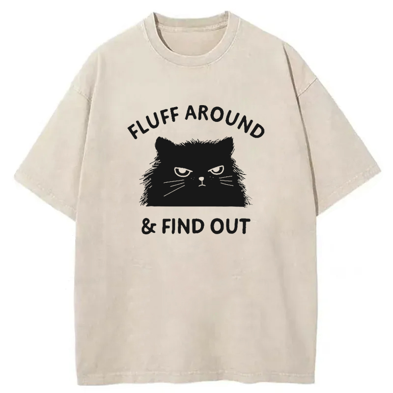 Cuddlefurry™ | Fluff Around & Find Out Washed T-Shirt