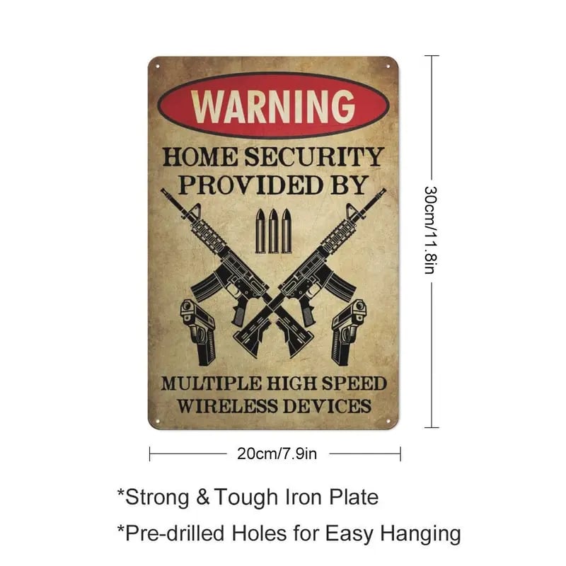 🏠 Home Security Provided By Multiple High Speed Wireless Devices | Tactical Metal Wall Sign