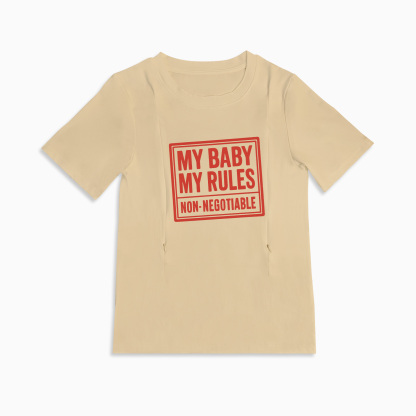 Totkeeps "My Baby My Rules" Breastfeeding Shirt | Discreet Side Zippers