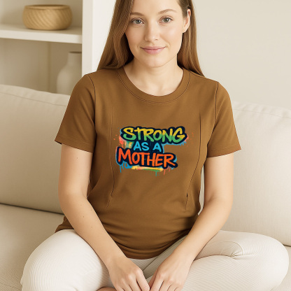 Strong as a Mother Nursing T-Shirt | Side Zippers for E | brand