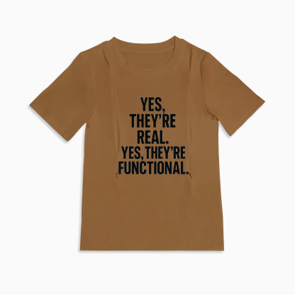 "Yes They're Real" Nursing Tee | Side Zipper Access | Soft Cotton