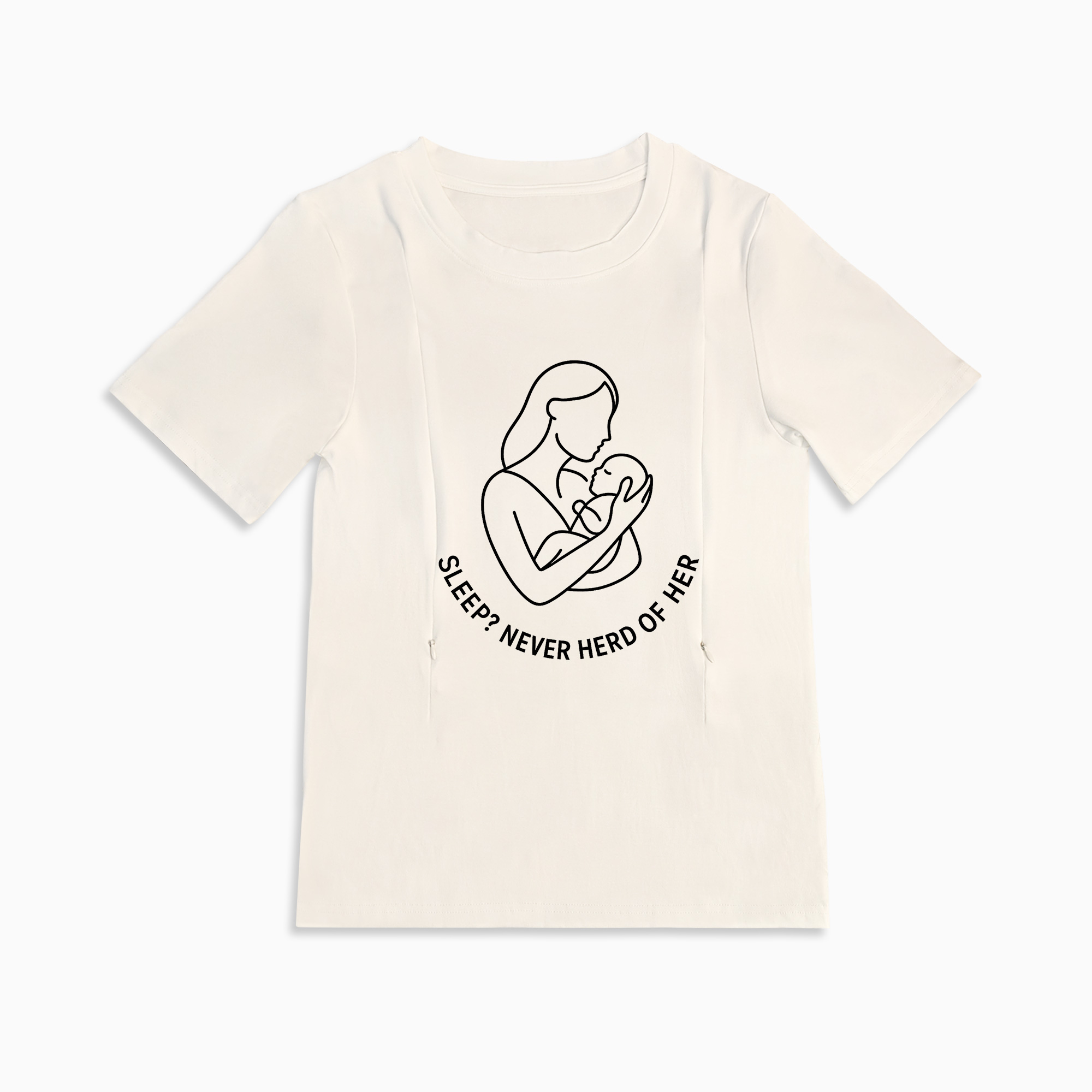 "Sleep? Never Heard of Her" Nursing T-Shirt | Side Zipper for Easy Breastfeeding