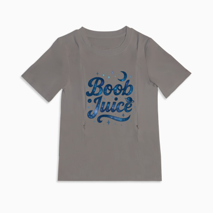 Boob Juice Nursing T-Shirt | Funny Top with Side Zippers for Breastfeeding