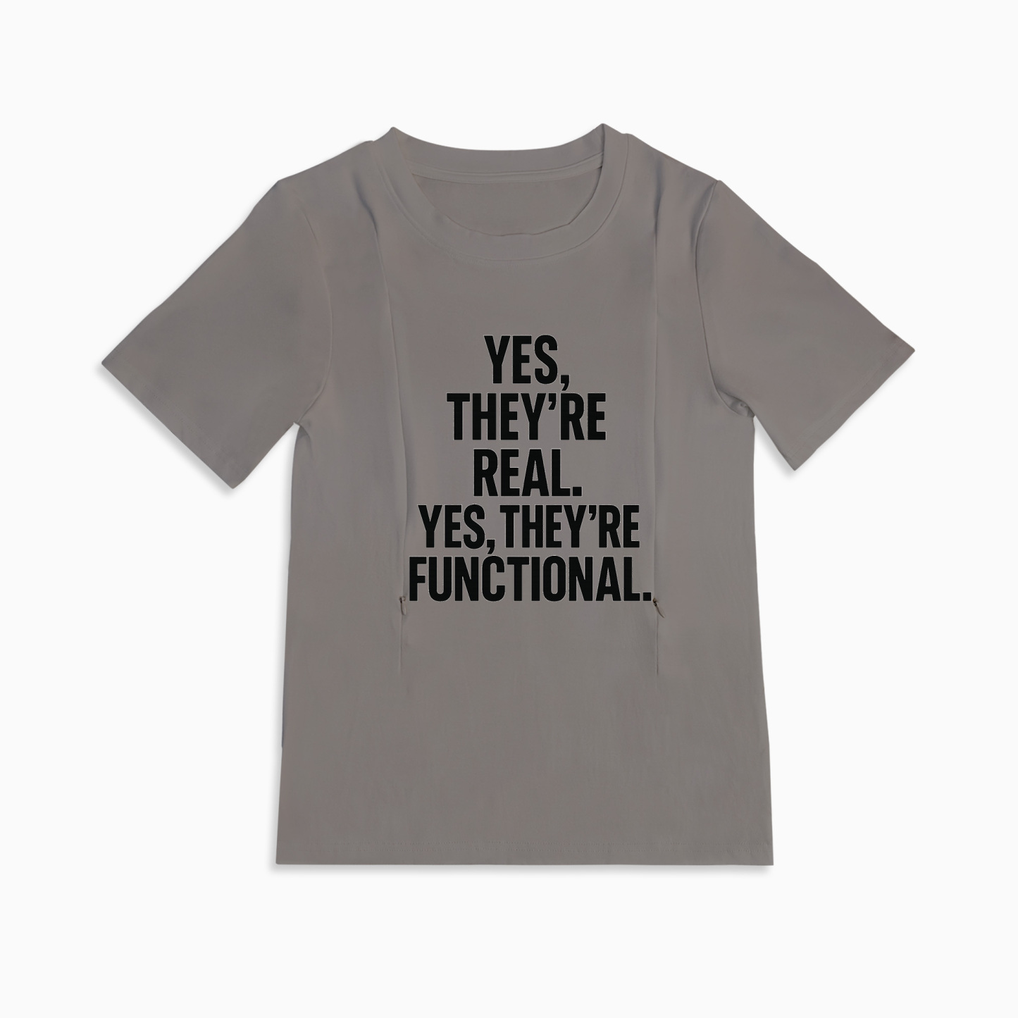 "Yes They're Real" Nursing Tee | Side Zipper Access | Soft Cotton