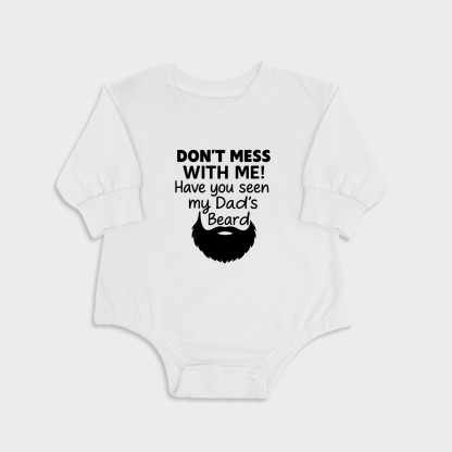 Have You Seen My Dad's Beard? - Long Sleeve Newborn & Baby bodysuits