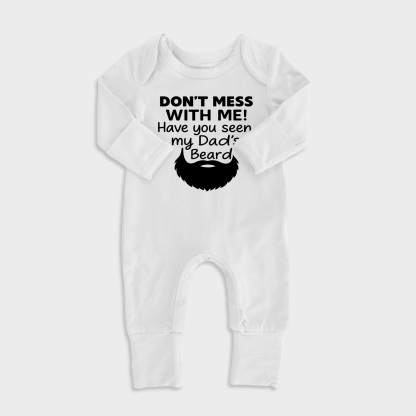 Have You Seen My Dads Bear Baby Full Length Snap Rompers