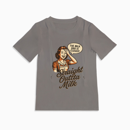 New Mom Gift | Straight Outta Milk Nursing T-Shirt with Zipper Access