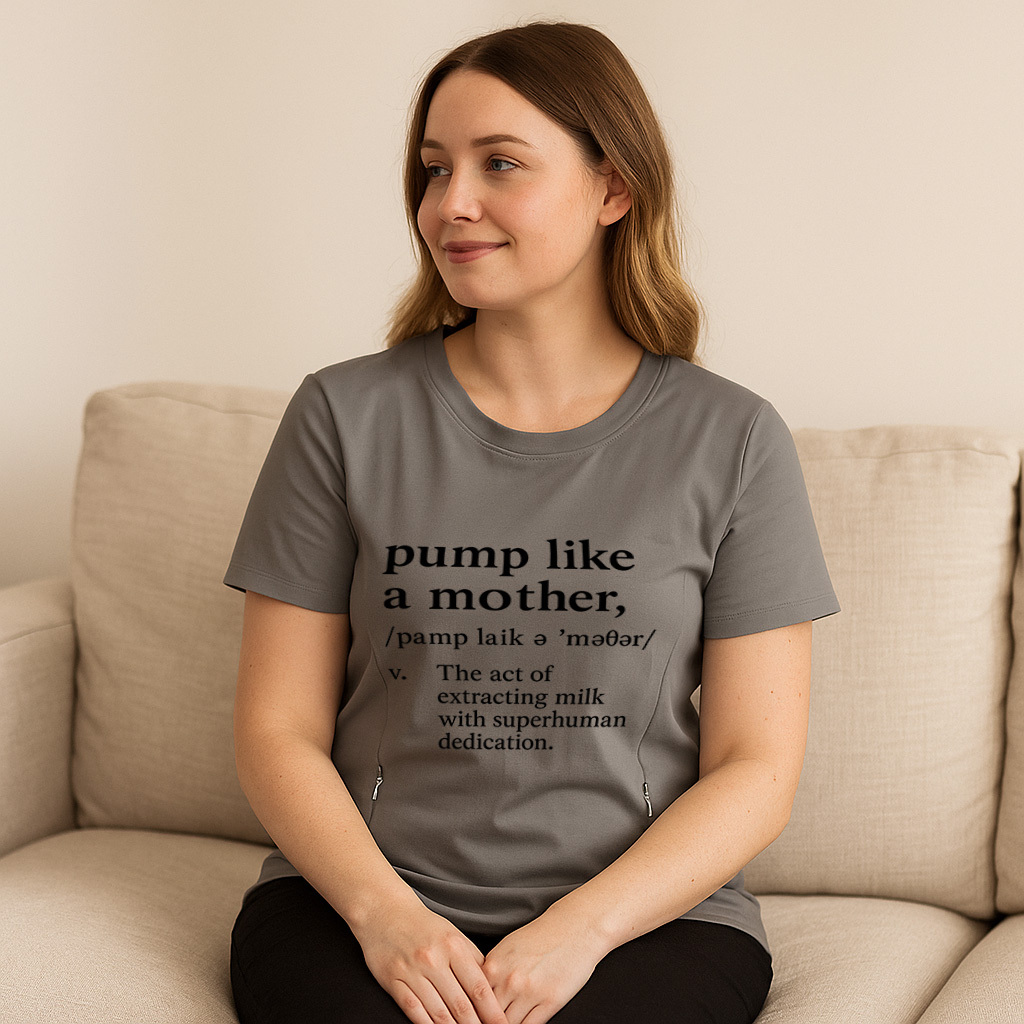 "Pump Like a Mother" Nursing Top | Soft Cotton & Easy Z | brand