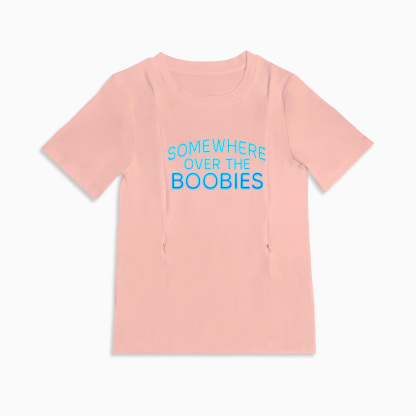 "Somewhere Over the Boobies" | The Perfect Funny Zippered Nursing Shirt