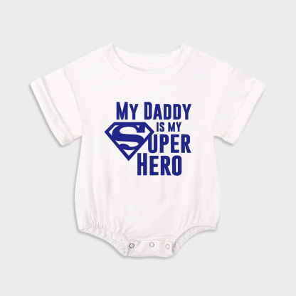 My Daddy Is My Superhero Baby Onesie