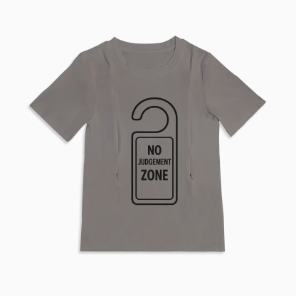 Totkeeps Nursing Wear | "No Judgement Zone" T-Shirt | Soft Cotton